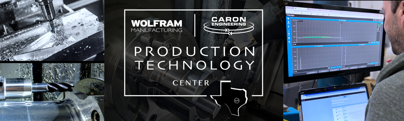 Wolfram Manufacturing Caron Engineering Production Technology Center